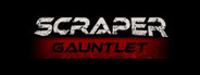 Scraper: Gauntlet