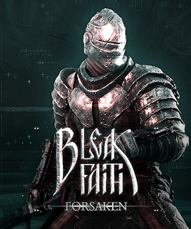 Bleak Faith: Forsaken