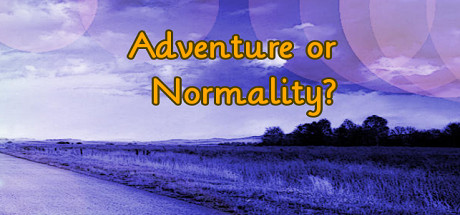 Adventure or Normality? Cover Image