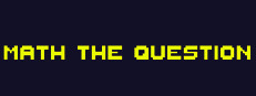 Math The Question