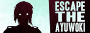 Escape the Ayurok