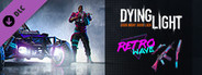 Dying Light - Retrowave Bundle