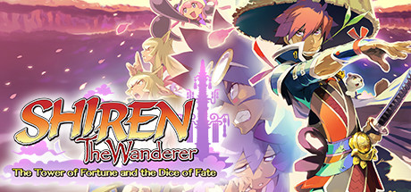 Shiren the Wanderer: The Tower of Fortune and the Dice of Fate Cover Image