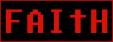 FAITH: The Unholy Trinity