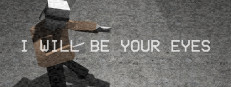 I Will Be Your Eyes 게임 이미지