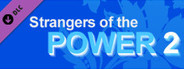 Strangers of the Power 2 - Forgotten Evil