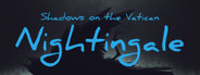 Shadows on the Vatican: Nightingale