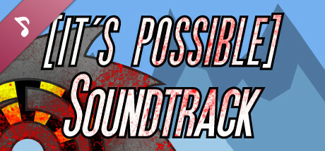 [it's possible] Soundtrack by Jordan Gardner banner image