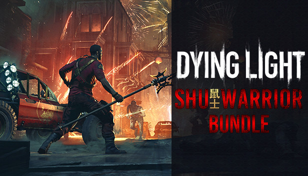 Save 75 On Dying Light Shu Warrior Bundle On Steam