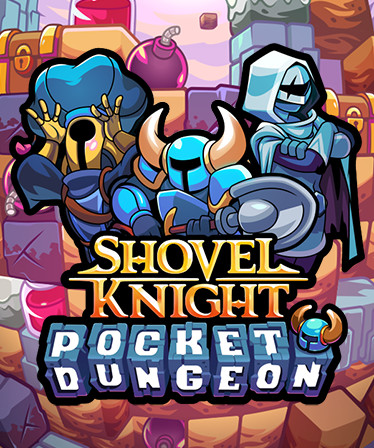 Shovel Knight Pocket Dungeon