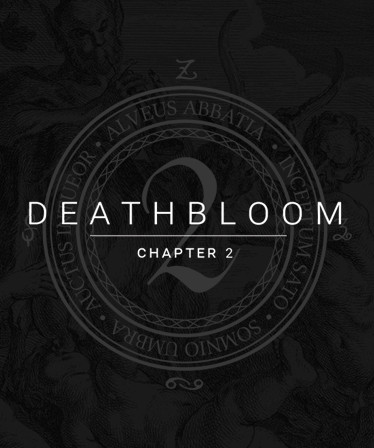 Deathbloom: Chapter 2