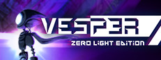 Vesper: Zero Light Edition