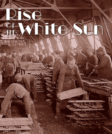 Rise Of The White Sun