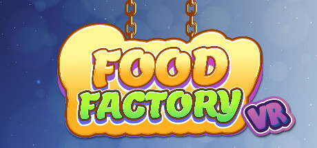 Image for FOOD FACTORY VR