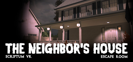 Scriptum VR: The Neighbor's House Escape Room Cover Image