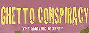 Ghetto Conspiracy