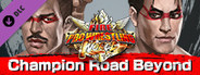 Fire Pro Wrestling World - Fighting Road: Champion Road Beyond