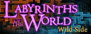 Labyrinths of the World: The Wild Side Collector's Edition