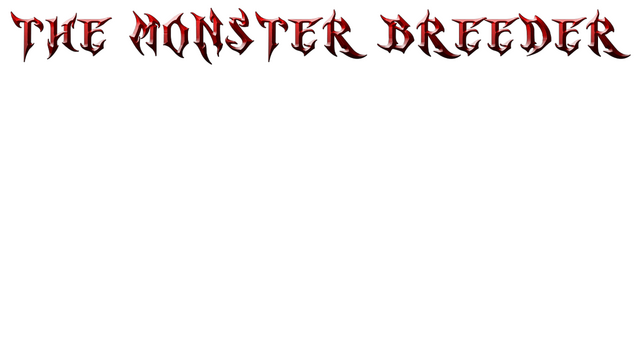 The Monster Breeder