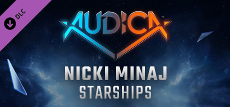 AUDICA - Nicki Minaj - "Starships" banner image