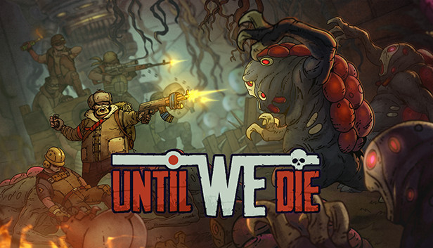 Until we die прохождение