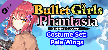 Bullet Girls Phantasia - Costume Set: Pale Wings banner image