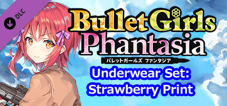 Bullet Girls Phantasia - Underwear Set: Strawberry Print banner image