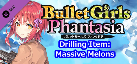 bullet girls phantasia - drilling item: massive melons vertical card thumbnail