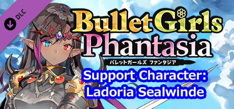 Bullet Girls Phantasia - Support Character: Ladoria Sealwinde banner image