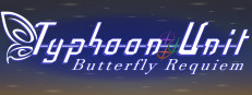 Typhoon Unit ~ Butterfly Requiem
