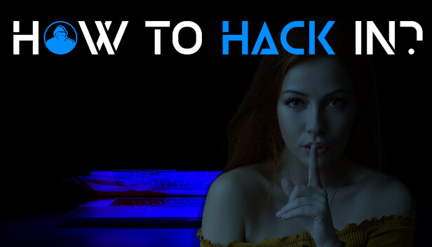 How To Hack In? on Steam