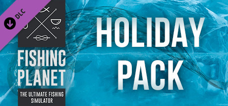 Fishing Planet: Holiday Pack on Steam