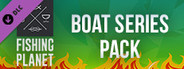 Fishing Planet Boat Series Pack