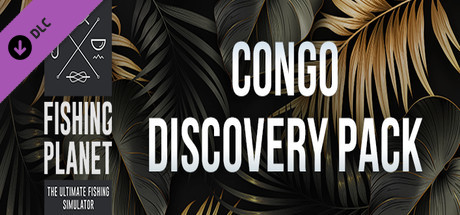 Fishing Planet: Congo Discovery Pack banner image