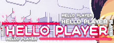 HELLO PLAYER