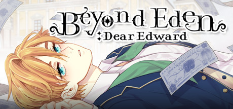 Beyond Eden Dear Edward