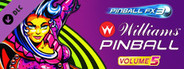 Pinball FX3 - Williams™ Pinball: Volume 5