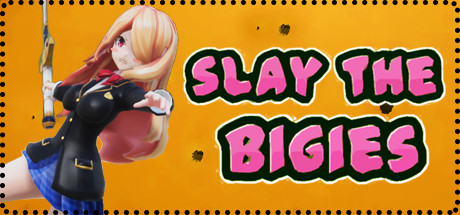 Slay The Bigies Cover Image