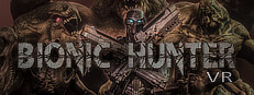 Bionic Hunter VR