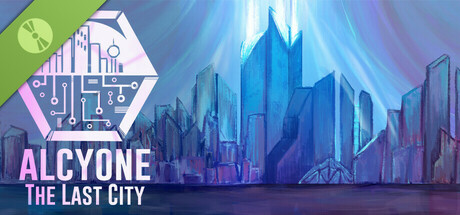 Alcyone: The Last City Demo