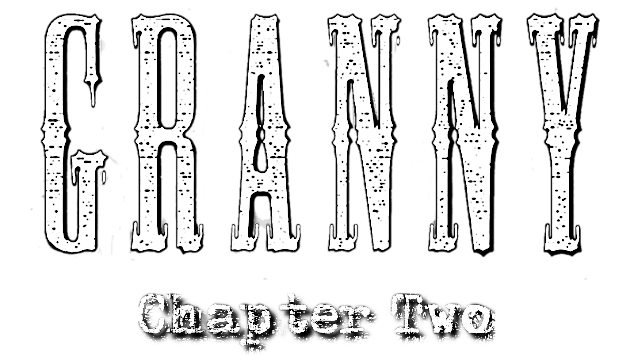 Granny: Chapter Two