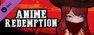 ANIME REDEMPTION - Nudity DLC (18+)