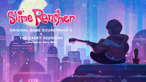 Slime Rancher: Original Soundtrack II + The Casey Sessions for steam