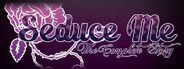 Seduce Me: The Complete Story