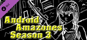 Android Amazones - Temporada 3