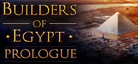 Builders of Egypt: Prologue Cover Image