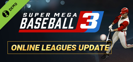 Super Mega Baseball 3 Demo banner