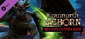 Erannorth Reborn - Blood Coven Rise