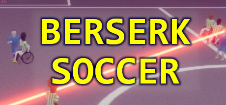 Berserk Soccer Cover Image