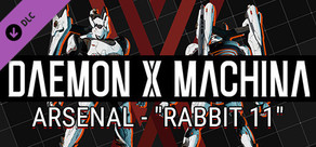 DAEMON X MACHINA - Arsenal - "Rabbit 11"